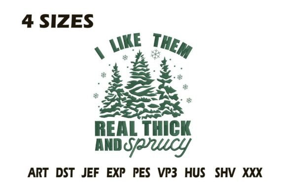 I Like Them Sprucy Embroidery Design Review
